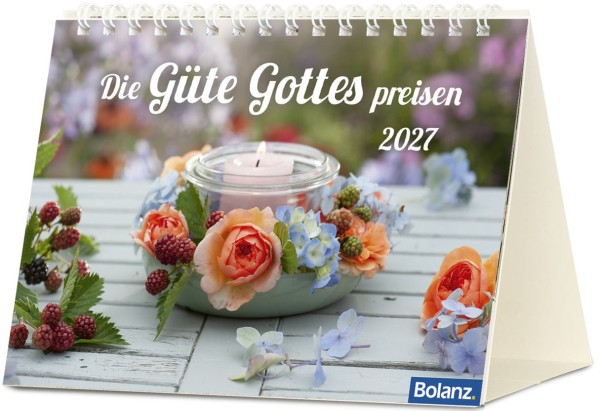 Die Güte Gottes preisen 2027 - Tischkalender